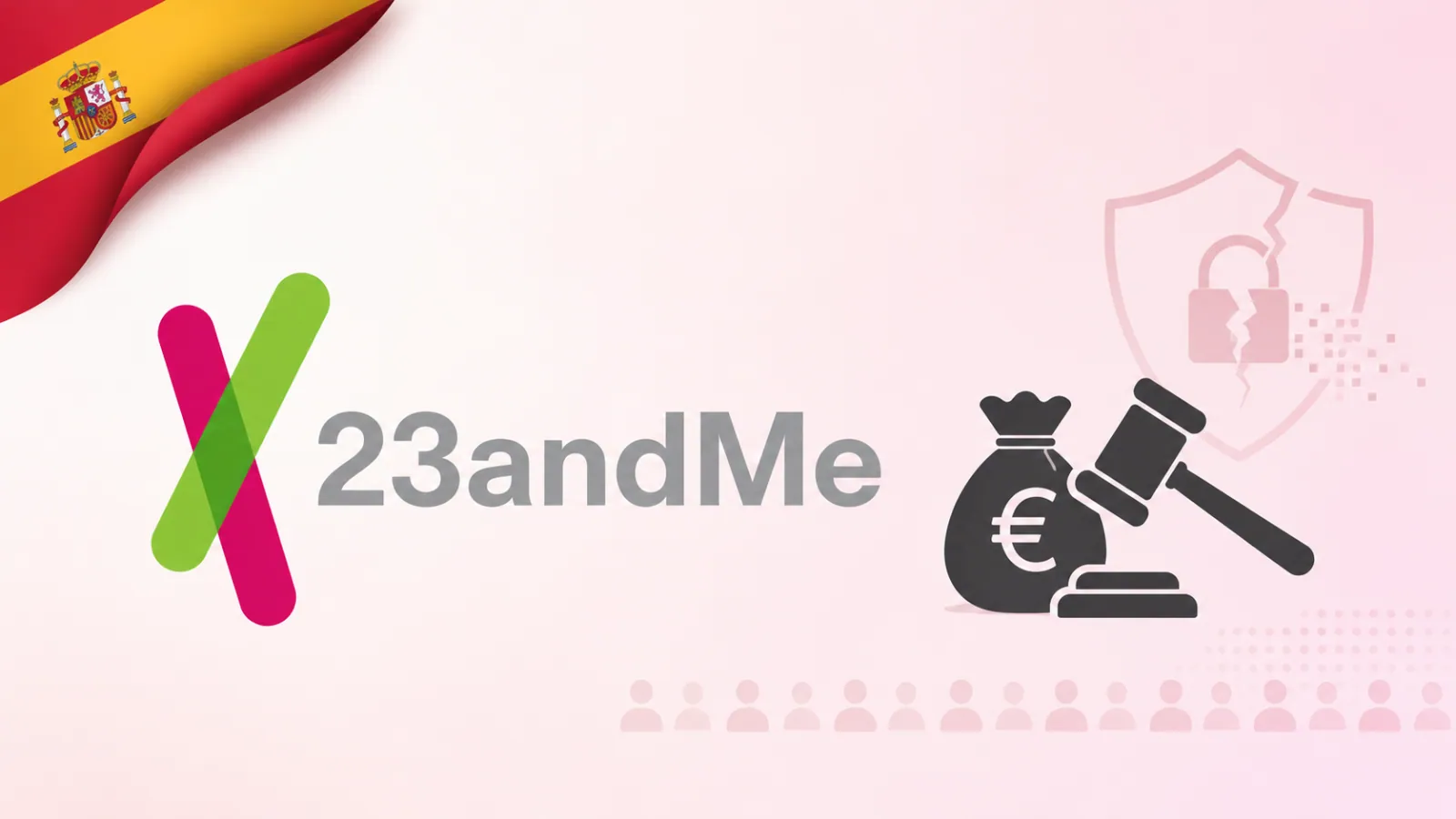 Spain Fines 23andMe €2.4 Million Over Security Failures Behind 6.9 Million-User Breach