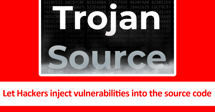 Trojan Source – A new method Let Hackers inject vulnerabilities into the source code