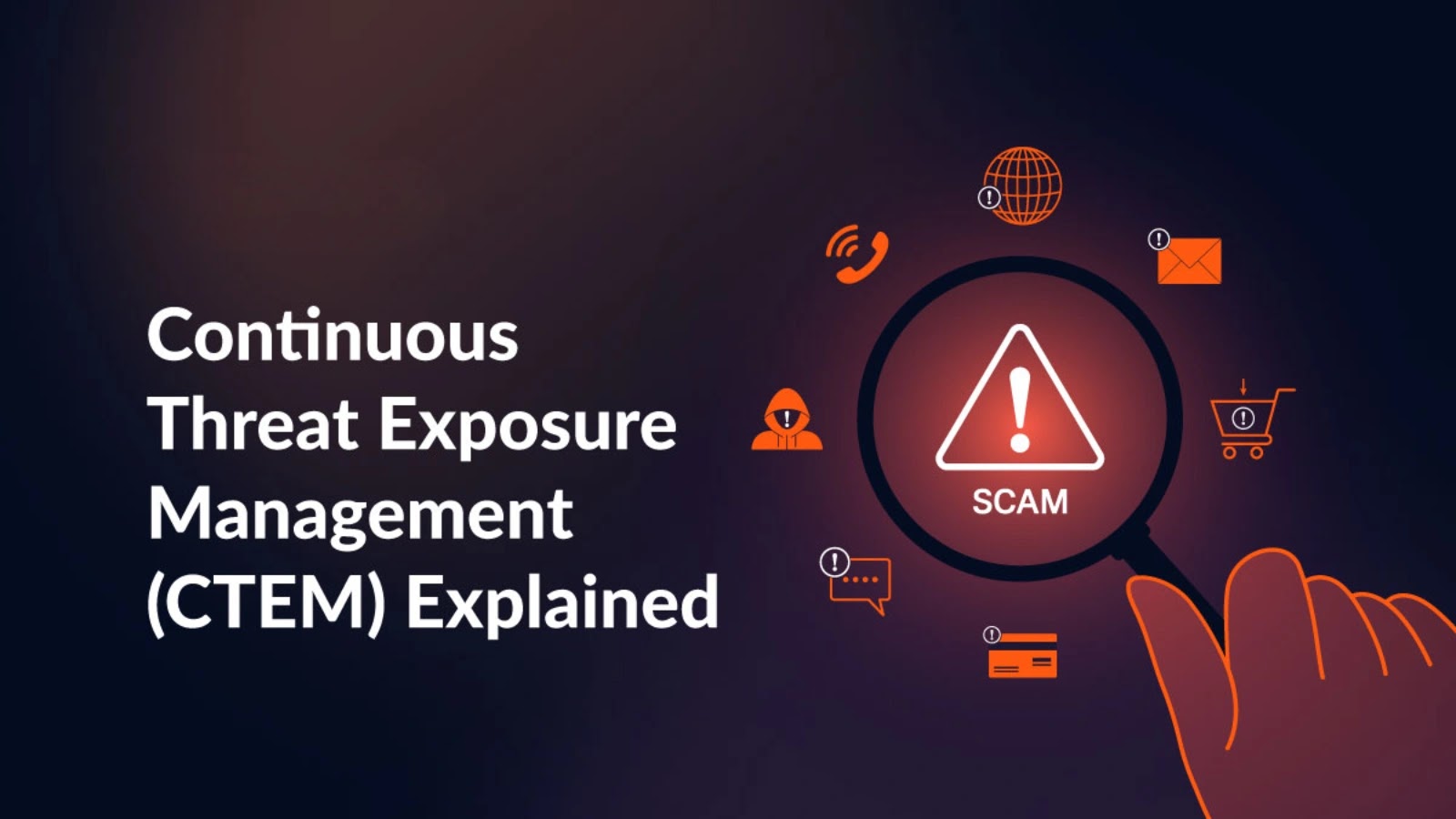 Continuous Threat Exposure Management (CTEM) 
