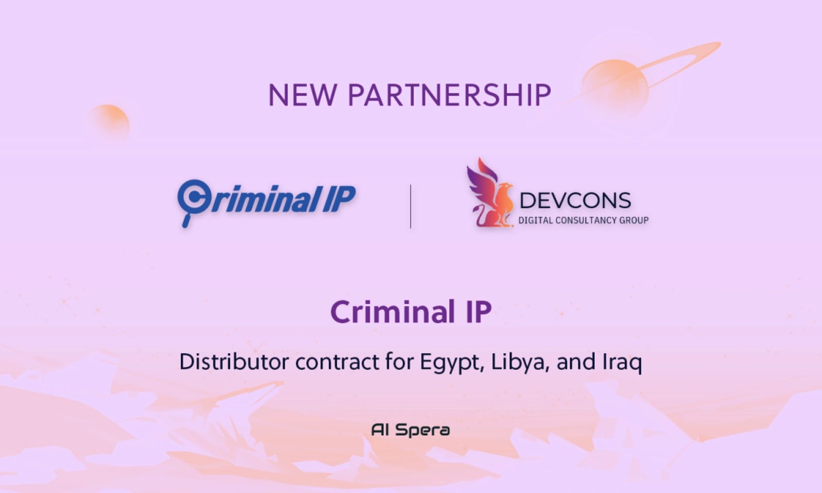 AI SPERA Partners with Devcons to Expand ‘Criminal IP’ into the Middle Eastern Market