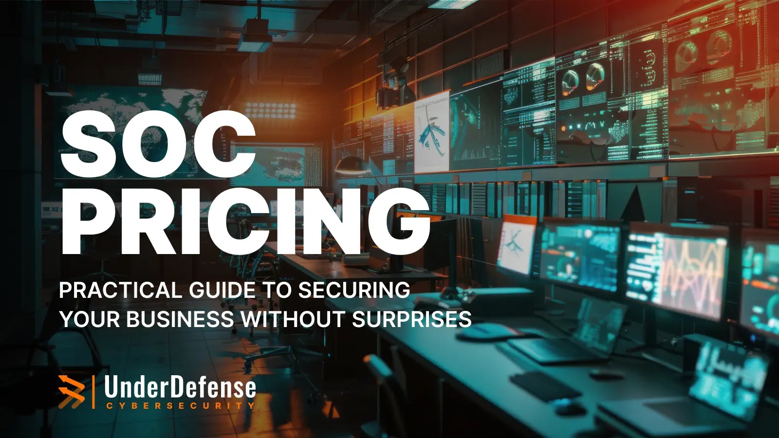 SOC Pricing: Practical Guide to Securing Your Business Without Surprises