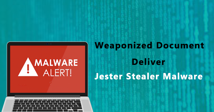 Attackers Uses Weaponized Document to Deliver Jester Stealer Malware using Chemical Attack Themes
