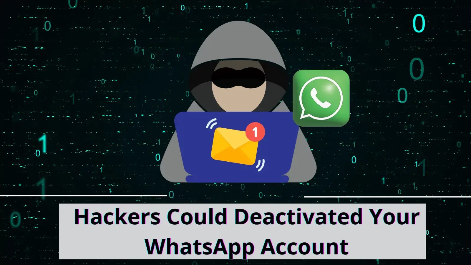 Hackers Could Deactivate Your WhatsApp Account With A Simple Email