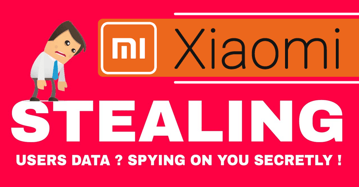 Xiaomi Spying Millions Of People’s ‘Private’ Web search & Sent It To Private Servers in Russia & Singapore