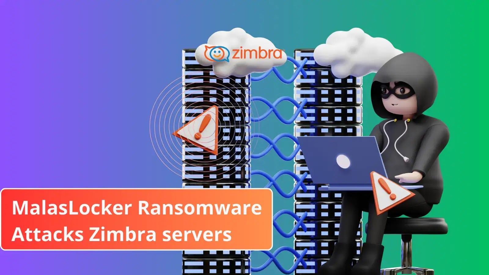 MalasLocker Ransomware Attacks Users of Zimbra Servers